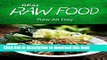 Download REAL RAW FOOD - Raw all day: (Raw diet cookbook for the raw lifestyle)  PDF Free