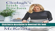 Read Clodagh s Irish Kitchen: A Fresh Take on Traditional Flavors  Ebook Free