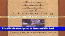 Download The Lost Art of Listening: How Learning to Listen Can Improve Relationships  Ebook Free