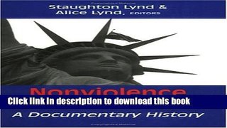 Read Nonviolence in America: A Documentary History, revised edition  Ebook Online