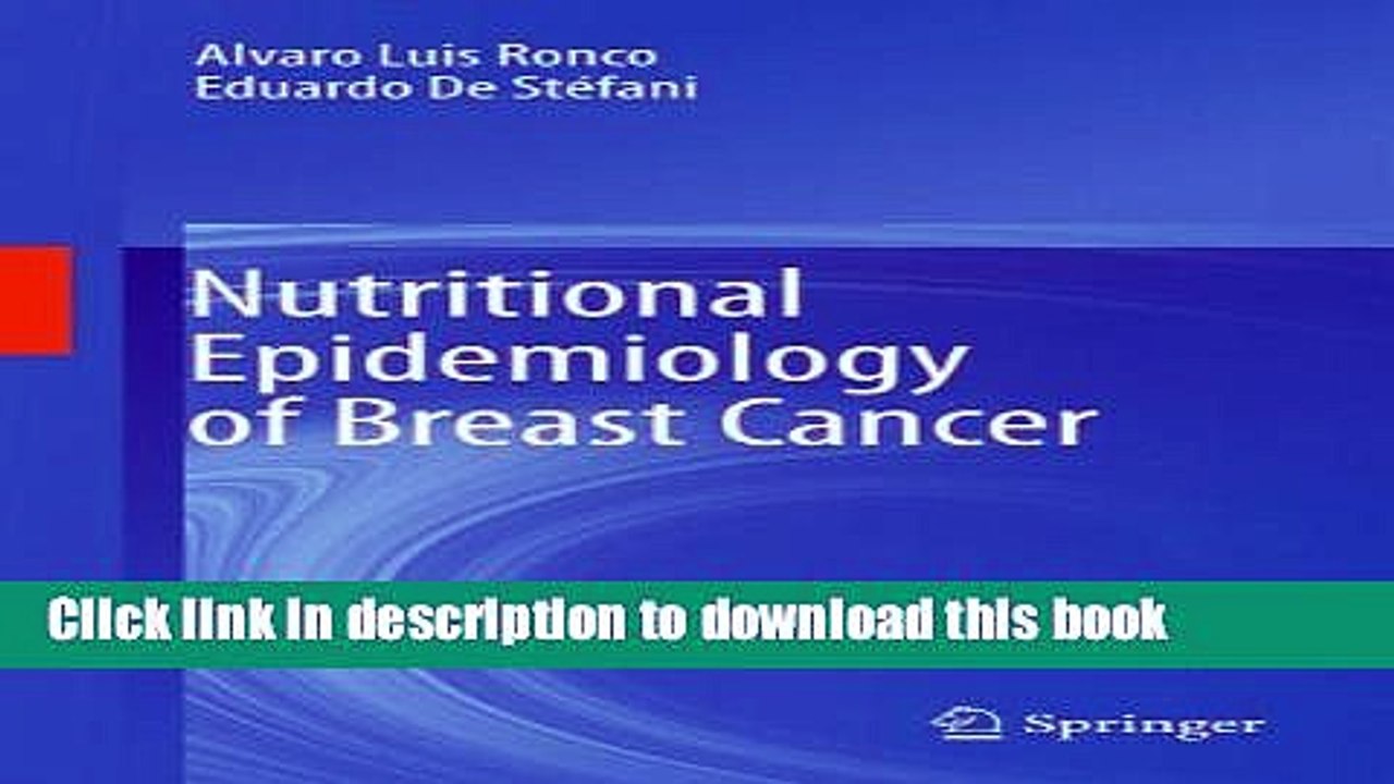 Download Nutritional Epidemiology of Breast Cancer PDF Online