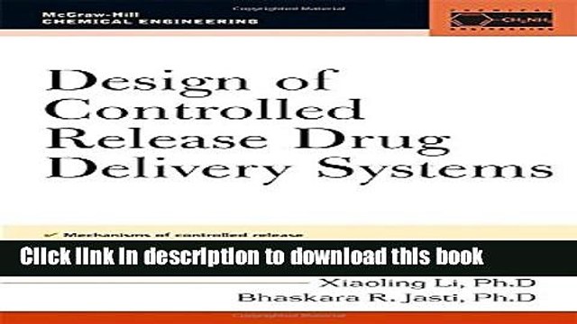 Download Design of Controlled Release Drug Delivery Systems (McGraw-Hill Chemical Engineering)