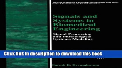 Read Signals and Systems in Biomedical Engineering: Signal Processing and Physiological Systems