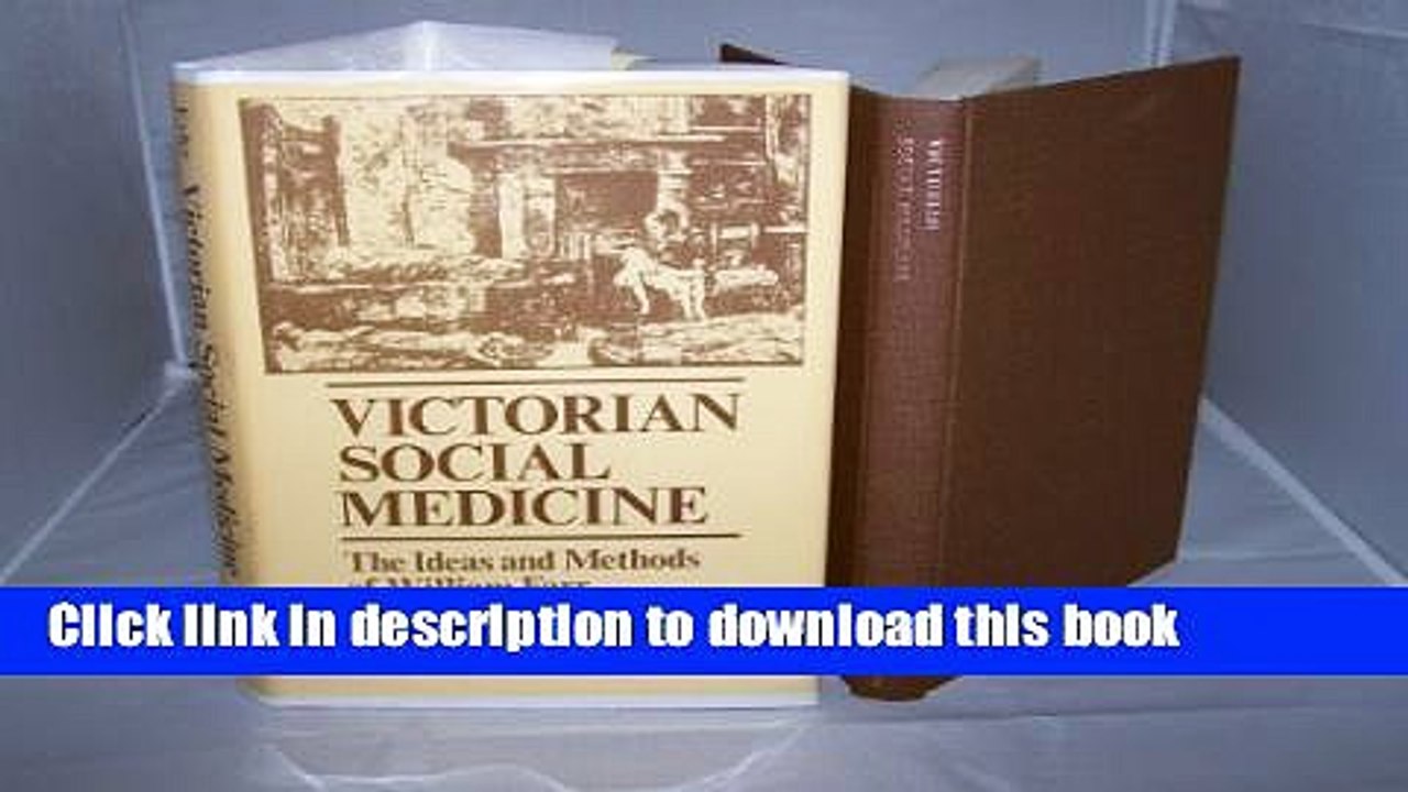 Read Victorian Social Medicine: The Ideas and Methods of William Farr  PDF Online