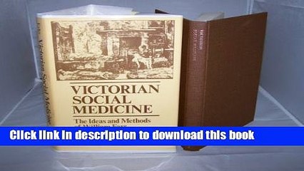 Read Victorian Social Medicine: The Ideas and Methods of William Farr  PDF Online