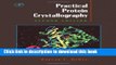 Read Practical Protein Crystallography, Second Edition  Ebook Free