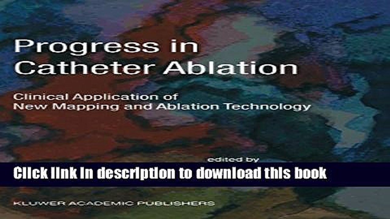 Read Progress in Catheter Ablation: Clinical Application of New Mapping and Ablation Technology