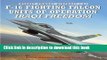Read Books F-16 Fighting Falcon Units of Operation Iraqi Freedom (Combat Aircraft) PDF Online
