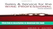 Download Sales and Service for the Wine Professional  PDF Online