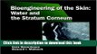 Download Bioengineering of the Skin: Water and the Stratum Corneum, Volume I  PDF Free