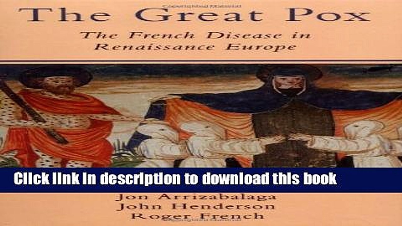 Download The Great Pox: The French Disease in Renaissance Europe  Ebook Free