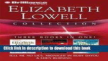 [Read PDF] Elizabeth Lowell Collection 3: Tell Me No Lies, Midnight in Ruby Bayou, and Eden