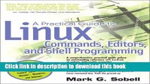 Read A Practical Guide to Linux(R) Commands, Editors, and Shell Programming E-Book Free