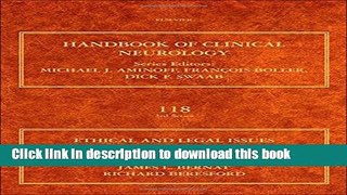 Read Ethical and Legal Issues in Neurology, Volume 118 (Handbook of Clinical Neurology)  Ebook Free