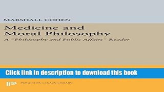 Read Medicine and Moral Philosophy: A 