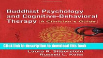 Read Book Buddhist Psychology and Cognitive-Behavioral Therapy: A Clinician s Guide PDF Online