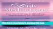 Read Daily Meditations for Surviving a  Breakup, Separation or Divorce (Getting Up, Getting Over,