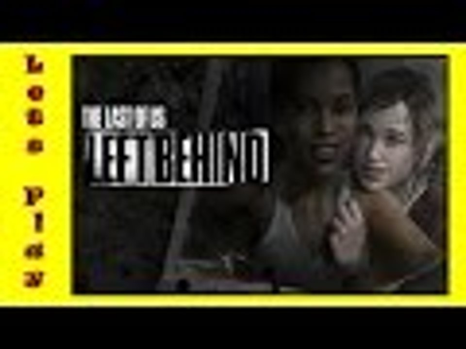 Let's Play The Last Of Us Left Behind Part 2 "The Helicopter" (English)