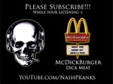 McDickburger - Prank Call - McDonalds - 08-22-09