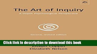 Read Book The Art of Inquiry: A Depth Psychological Perspective ebook textbooks