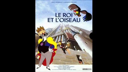 17 - La complainte de l'aveugle - Le Roi et l'Oiseau
