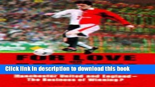 [PDF] For Love or Money?: England and Manchester United - The Business of Winning Download Online