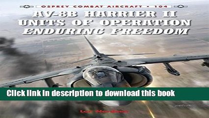 Descargar video: Read Books AV-8B Harrier II Units of Operation Enduring Freedom (Combat Aircraft) E-Book Download