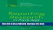 Read Book Reporting Research in Psychology: How to Meet Journal Article Reporting Standards ebook