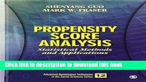 Read Book Propensity Score Analysis: Statistical Methods and Applications (Advanced Quantitative