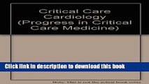 Read Critical Care Cardiology (Progress in Critical Care Medicine, Vol. 3)  Ebook Online