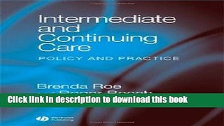 Read Intermediate and Continuing Care: Policy and Practice  PDF Online