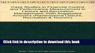 [PDF] Case Studies in Financial Control and Performance Measurement in Leisure and Recreation