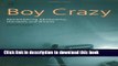 Read Book Boy Crazy: Remembering Adolescence, Therapies and Dreams ebook textbooks