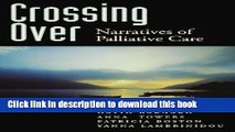 Read Crossing Over: Narratives of Palliative Care  Ebook Free