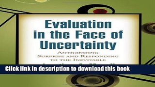 Read Book Evaluation in the Face of Uncertainty: Anticipating Surprise and Responding to the