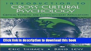 Read Book Introduction to Cross-Cultural Psychology: Critical Thinking and Contemporary