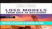 Read Loss Models: From Data to Decisions (Wiley Series in Probability and Statistics)  Ebook Free