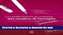 Read La certificazione di malattia del medico di famiglia (Italian Edition)  PDF Free