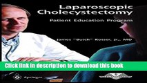 Read Laparoscopic Cholecystectomy - Patient Education (Yale University School of Medical Surgery