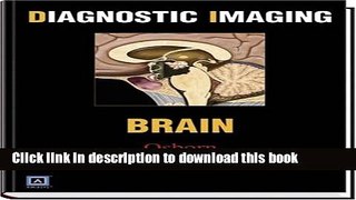 Read Diagnostic Imaging: Brain  Ebook Free