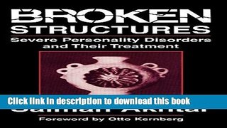 Read Book Broken Structures: Severe Personality Disorders and Their Treatment ebook textbooks