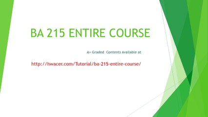 BA 215 ENTIRE COURSE