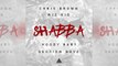 Chris Brown - Shabba ft. Wiz Kid, Hoody Baby & Section Boyz