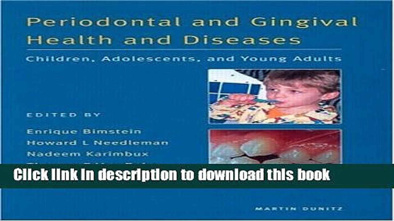 Read Periodontal and Gingival Health and Diseases: Children, Adolescents and Young Adults Ebook Free