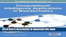 Download Handbook of Research on Computational Intelligence Applications in Bioinformatics