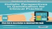Read Handbook of Research on Holistic Perspectives in Gamification for Clinical Practice (Advances