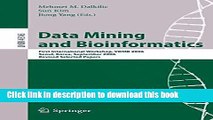 Read Data Mining and Bioinformatics: First International Workshop, VDMB 2006, Seoul, Korea,