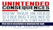 Read Books Unintended Consequences: How War in Iraq Strengthened America s Enemies E-Book Free