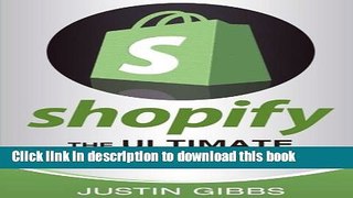[Read PDF] Shopify: The Ultimate Beginner s Guide Free Books