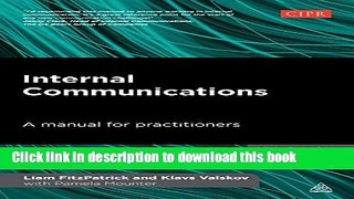 [Download] Internal Communications: A Manual for Practitioners (PR in Practice)  Full EBook